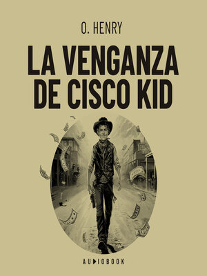 cover image of La venganza de Cisco Kid